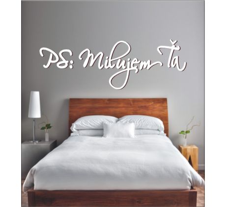 Drevený nápis PS: Milujem Ťa dekorácia na stenu