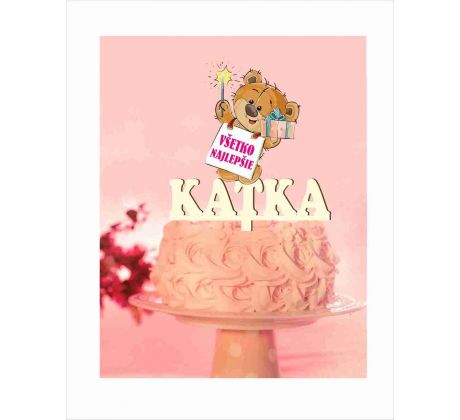 Dekorácia drevená na tortu s menom + číslom a medvedíkom všetko najlepšie