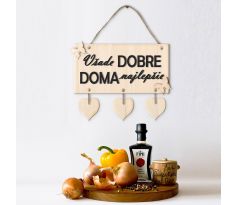 Drevená tabuľka s 3D nápisom Všade dobre, doma najlepšie.